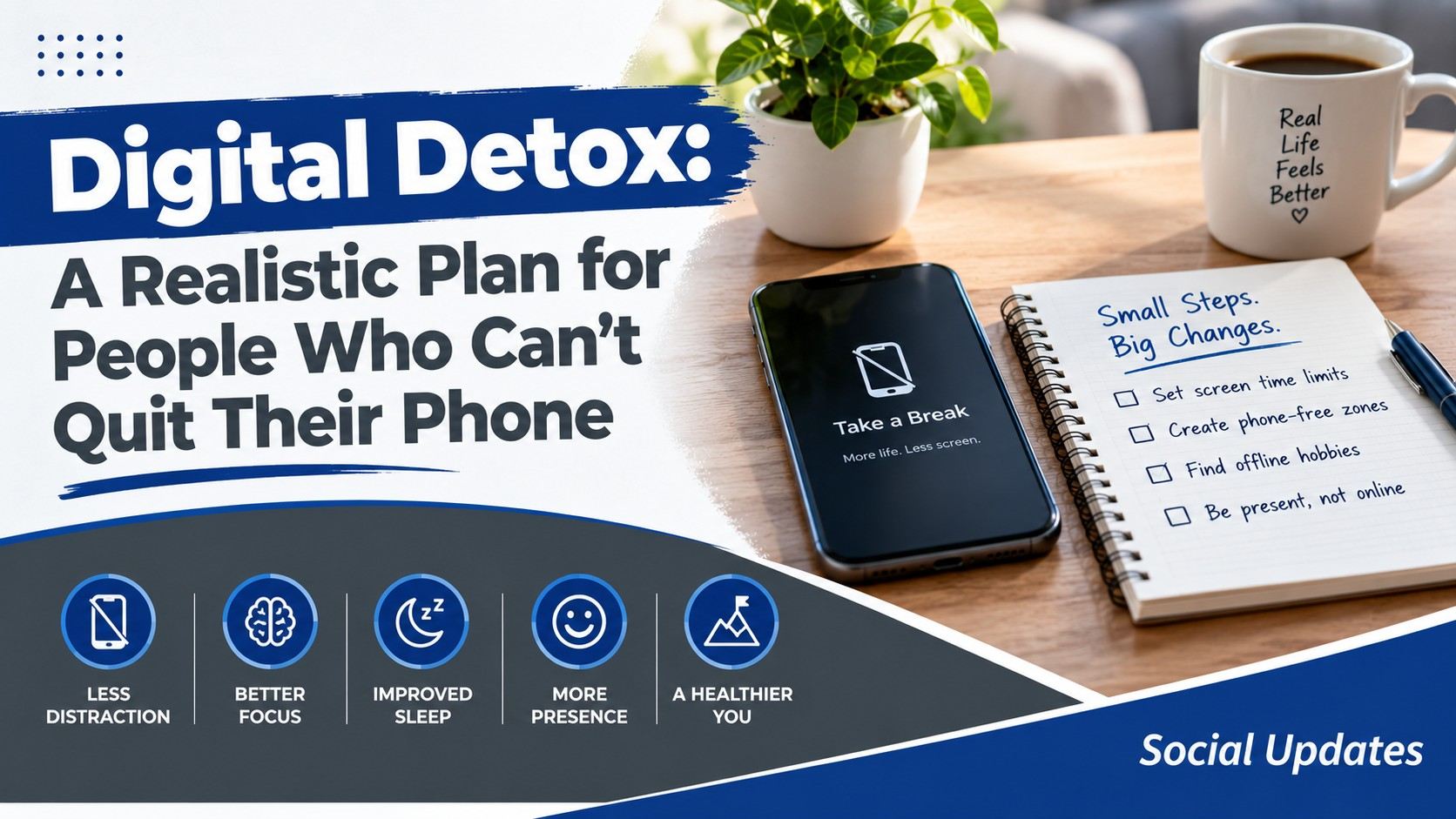 Digital Detox A Realistic Plan for People Who Can't Quit Their Phone